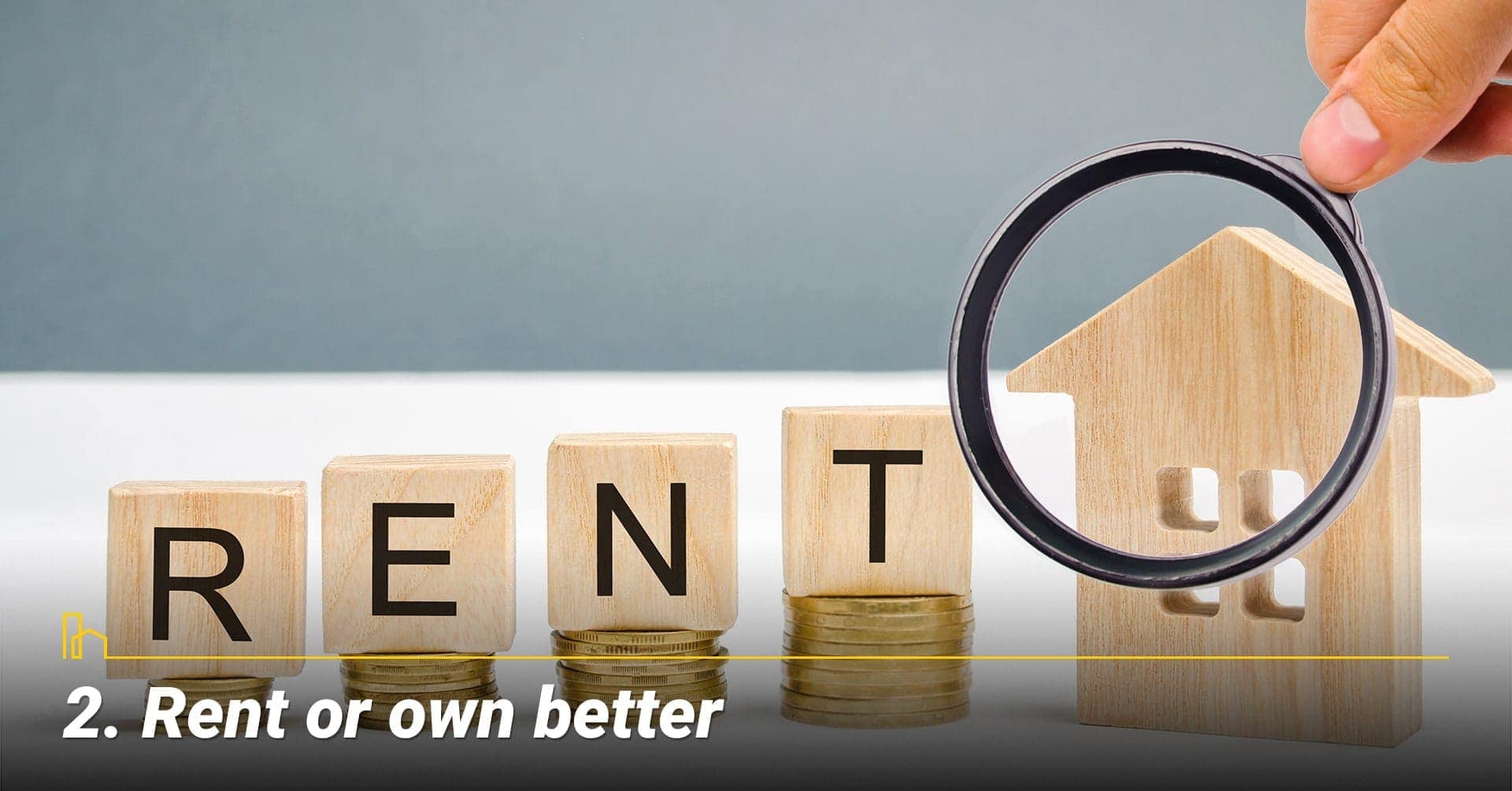 Rent or own better, buy or rent Rent or own better, buy or rent