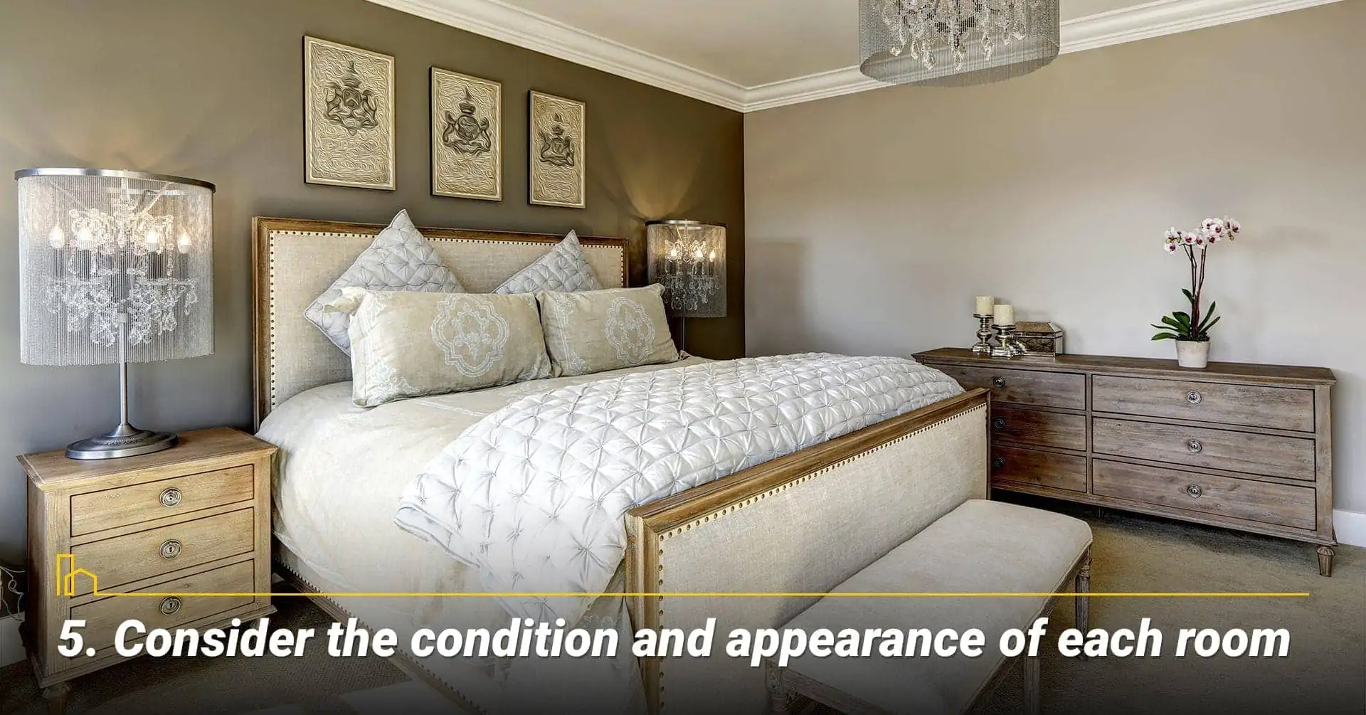 Consider the condition and appearance of each room, upgrade each rooms