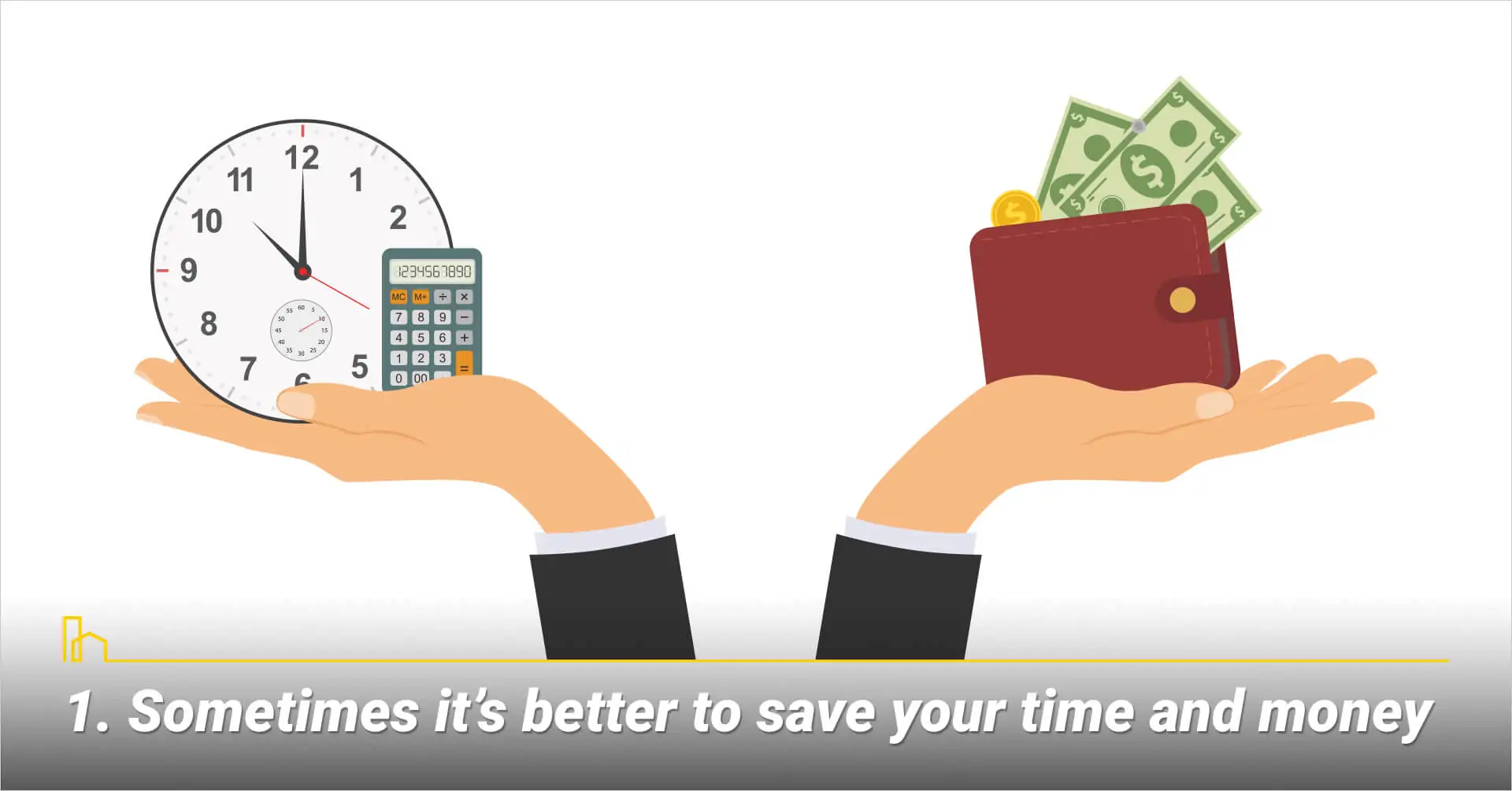 Sometimes it’s better to save your time and money, saving your resources