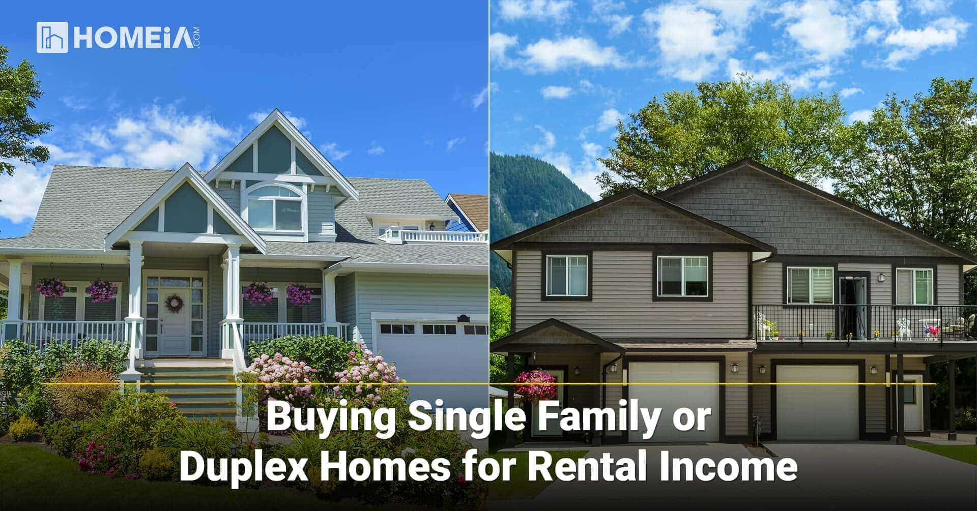 Buying Single Family or Duplex Homes for Rental Income