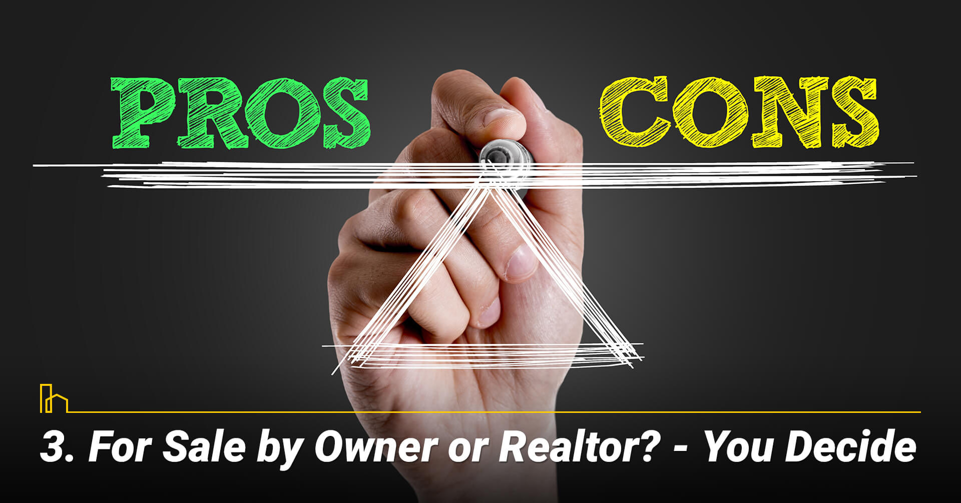 For Sale by Owner or Realtor? — You Decide. Pros and cons of selling your own home