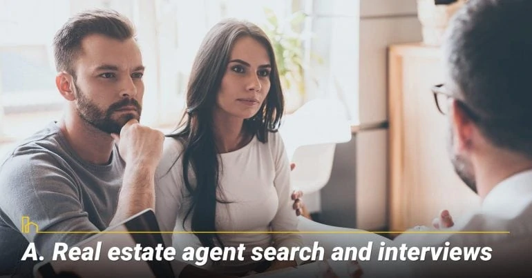 Real estate agent search and interviews, looking for professional agent
