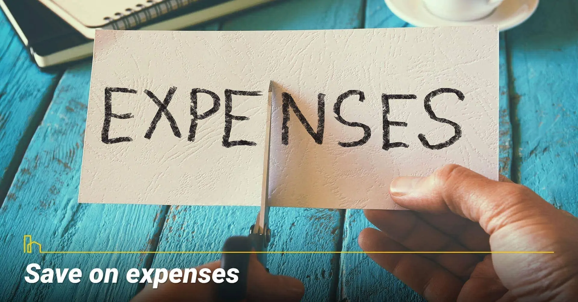 Save on expenses, reduce spending