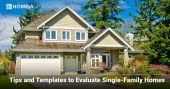 Tips and Templates to Evaluate Single-Family Homes