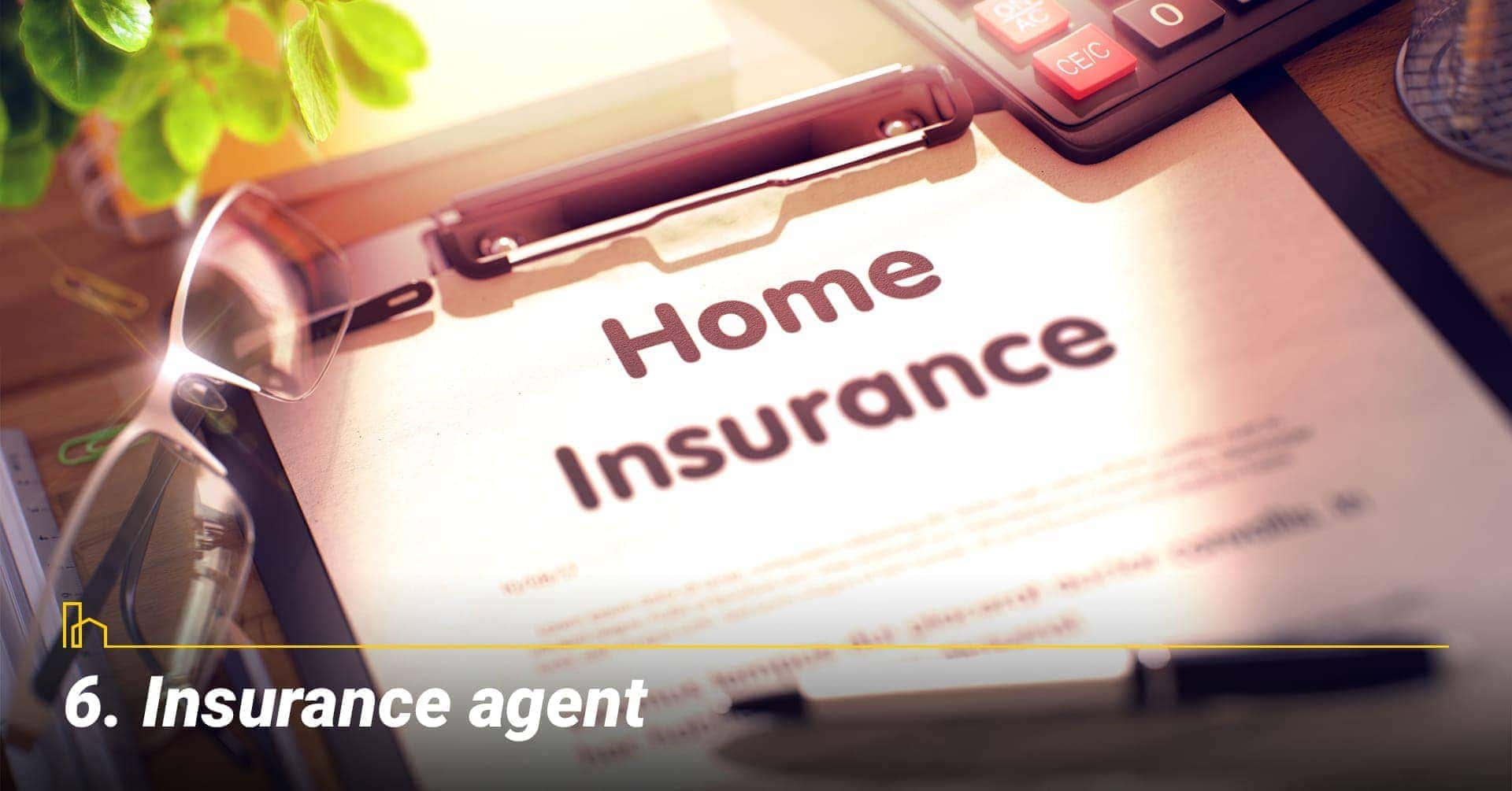 Insurance agent, talk with an insurance agent about your need