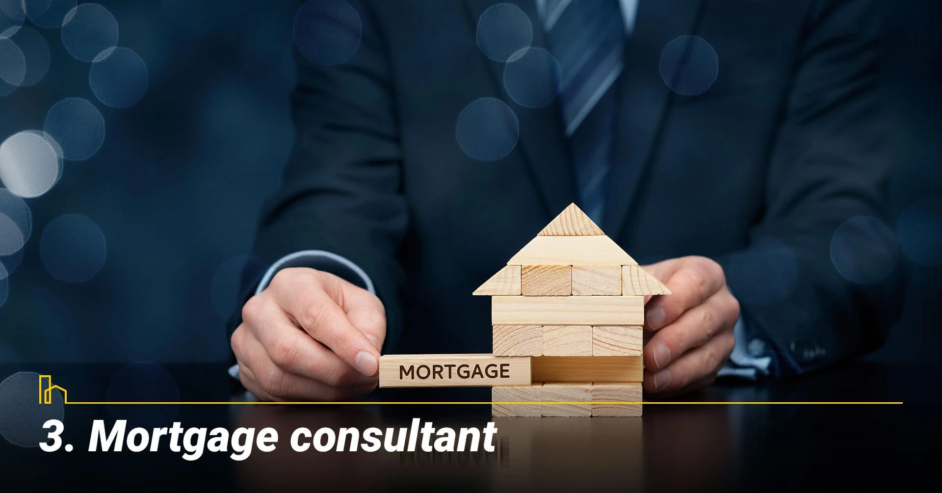 Mortgage consultant, Consult with your mortgage advisor