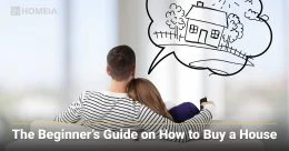 The Beginner’s Guide on How to Buy a House