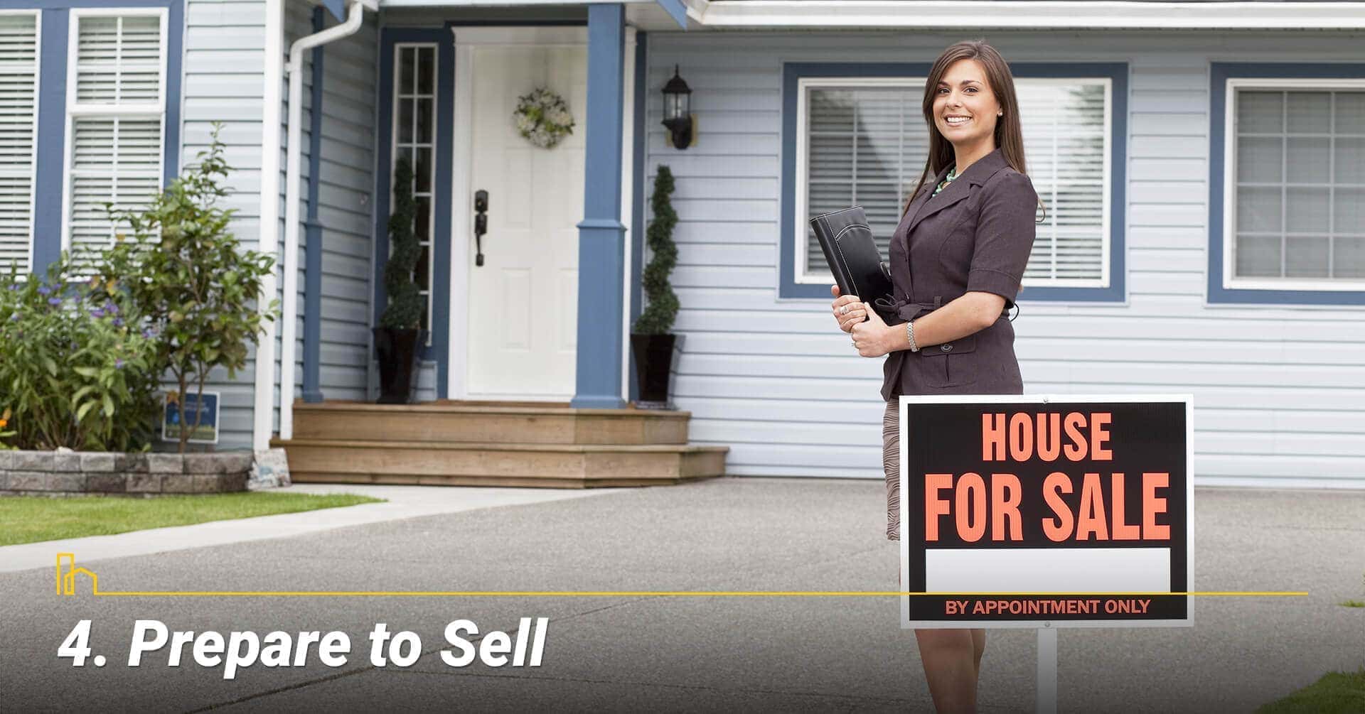 Prepare to Sell, get your property ready to sell