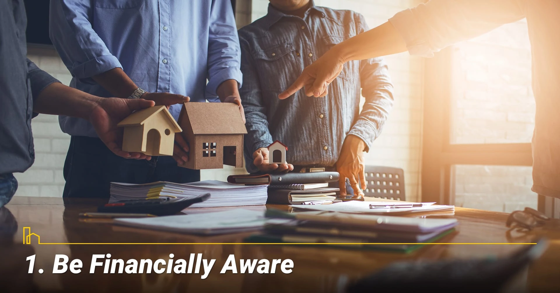 Be Financially Aware, aware of your financial situation