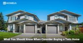 What You Should Know When Consider Buying a Twin Home
