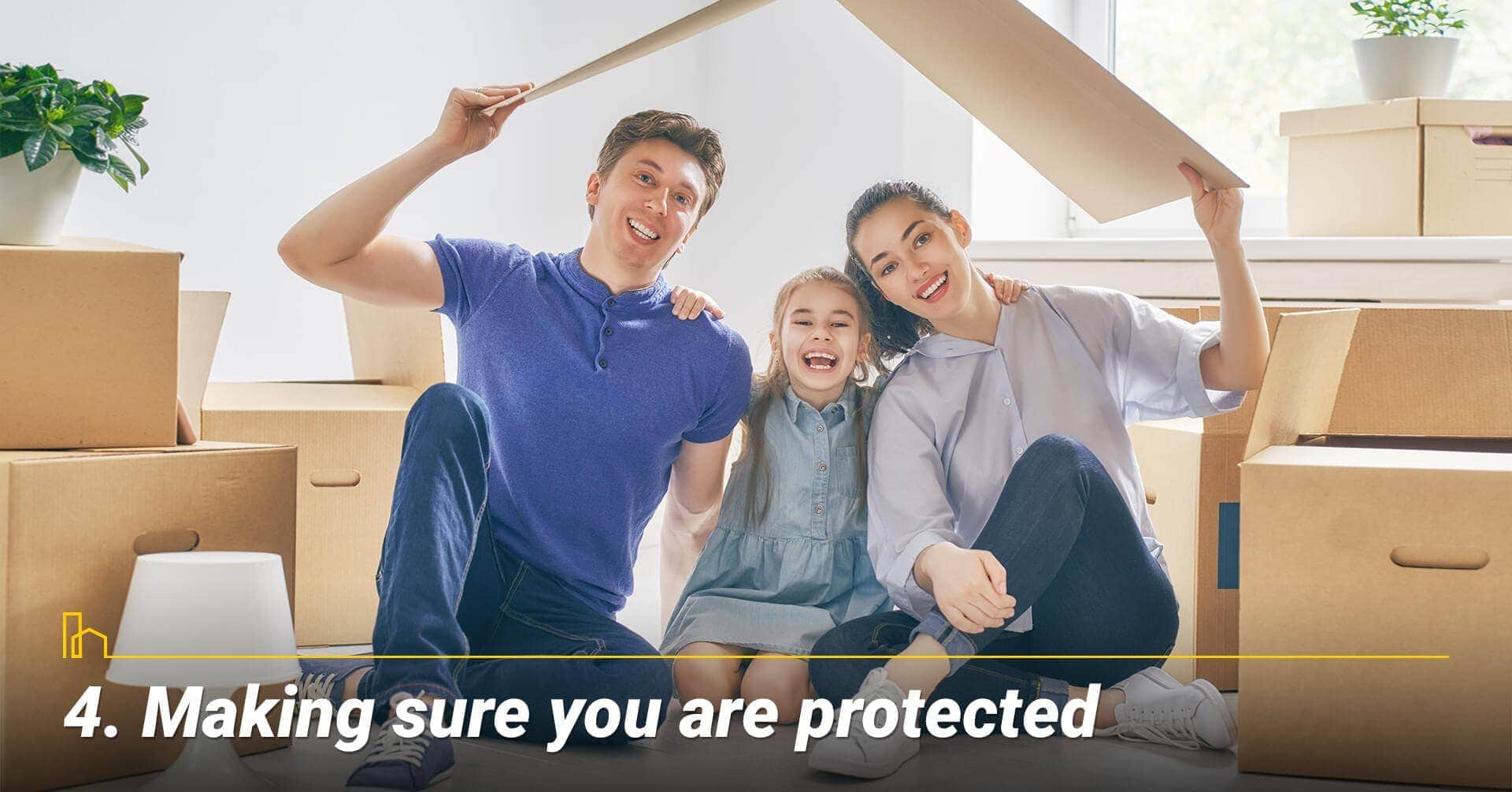 Making sure you are protected, get the right coverage for your home