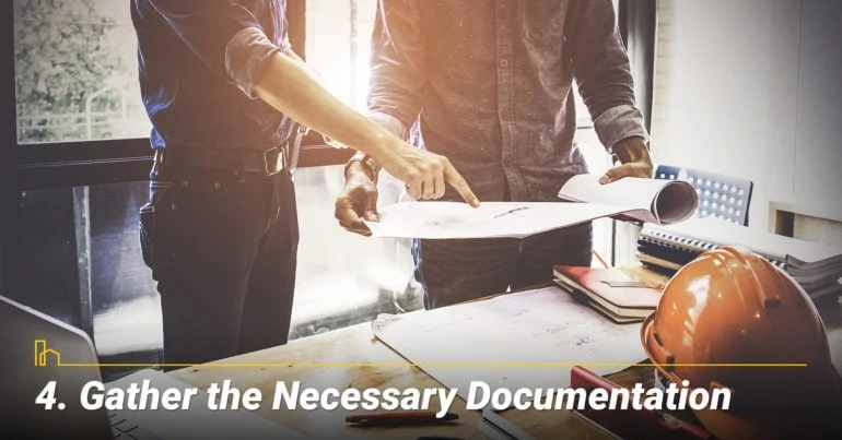 Gather the Necessary Documentation, be prepared before listing your property