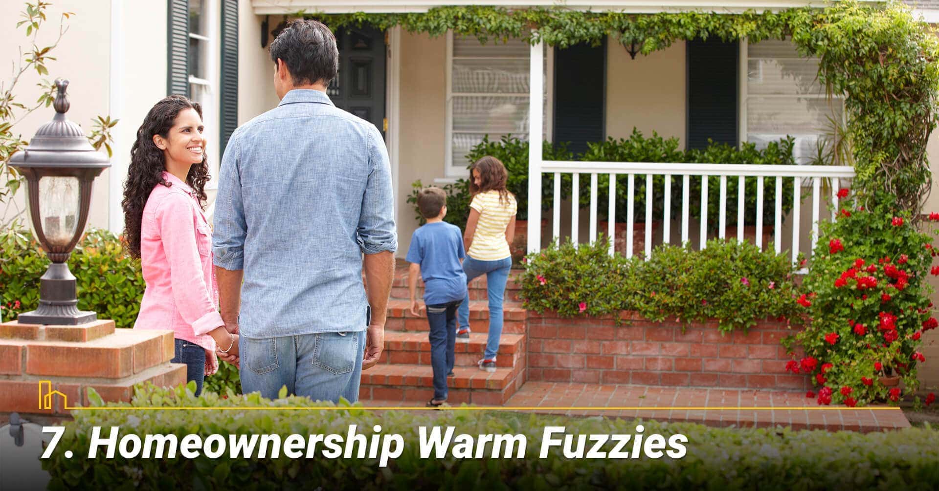 Homeownership Warm Fuzzies, home sweet home Homeownership Warm Fuzzies, home sweet home