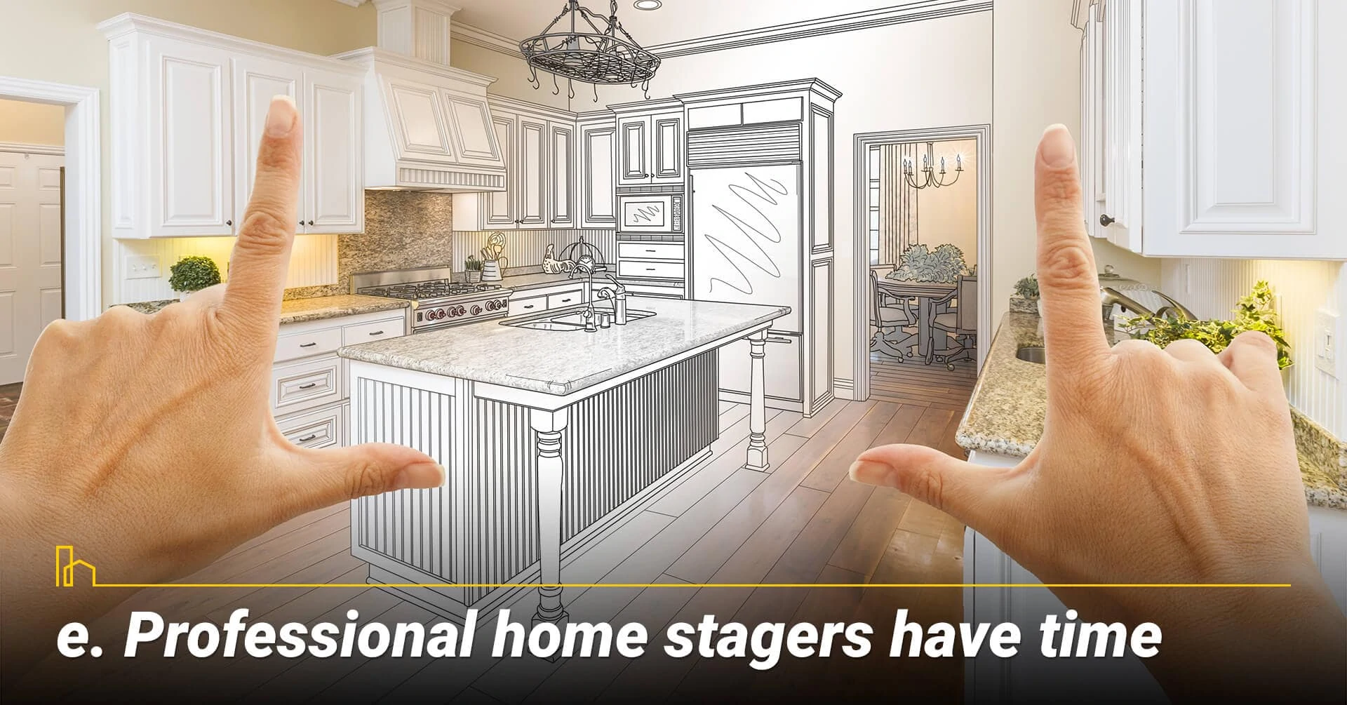 Professional home stagers have time, it takes time to stage a home professionally