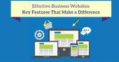 Effective Business Websites: Key Features That Make A Difference [infographic]