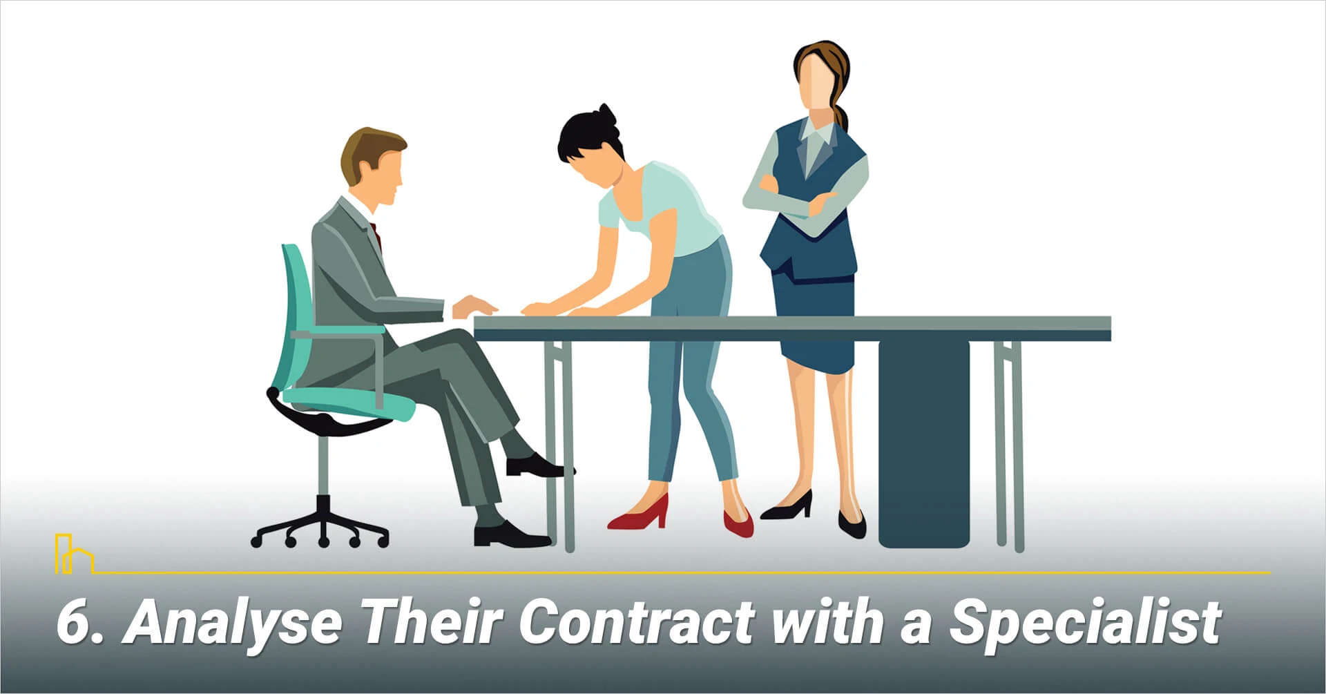 Analyse Their Contract with a Specialist, get help viewing the contract
