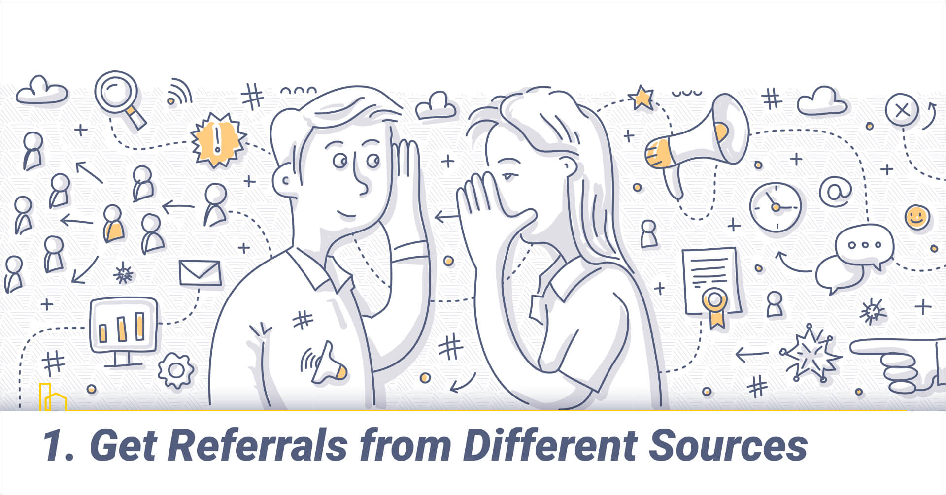 Get Referrals from Different Sources, get multiple referrals Get Referrals from Different Sources, get multiple referrals