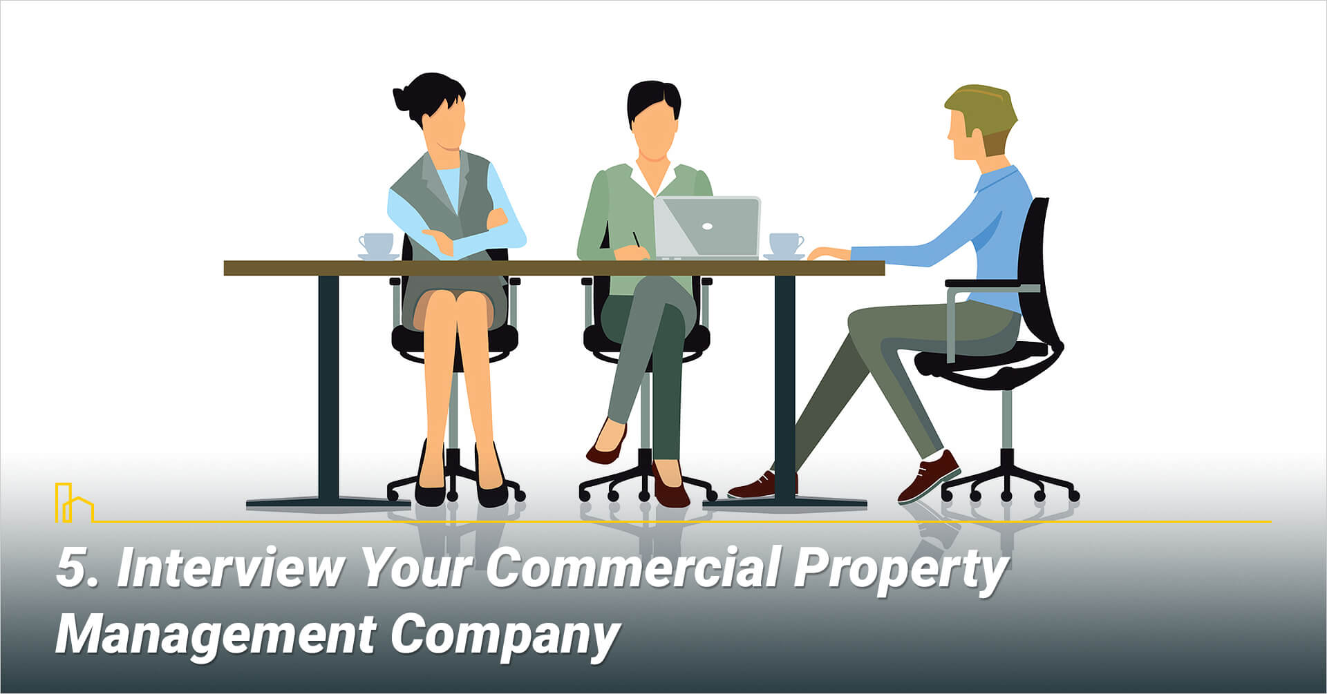 Interview Your Commercial Property Management Company, get one on one with the company Interview Your Commercial Property Management Company, get one on one with the company