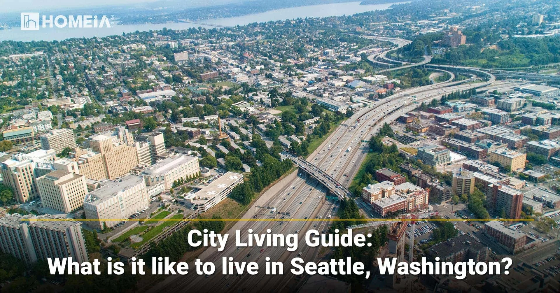 What is It Like Living in Seattle, Washington?