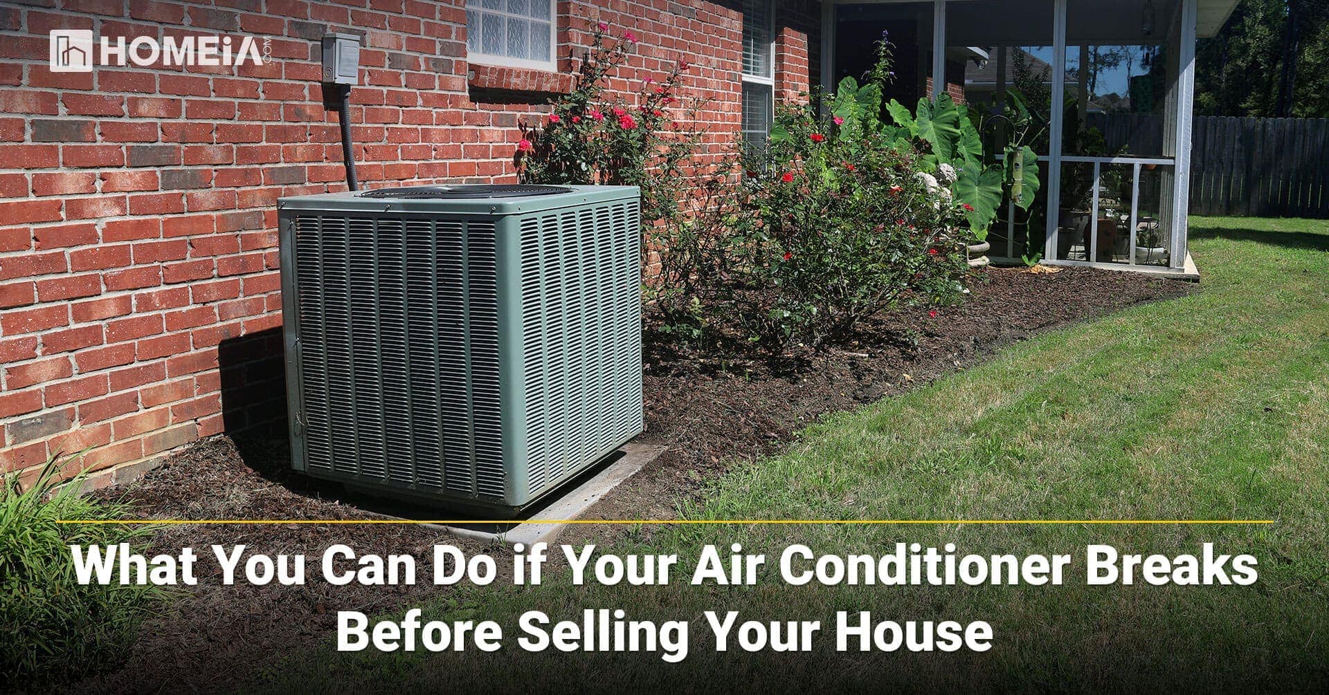 What You Can Do if Your Air Conditioner Breaks Before Selling Your House