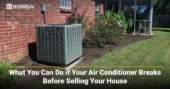 What You Can Do if Your Air Conditioner Breaks Before Selling Your House