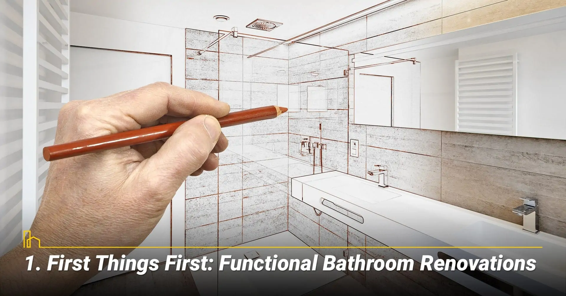 First Things First: Functional Bathroom Renovations, upgrade your bathroom