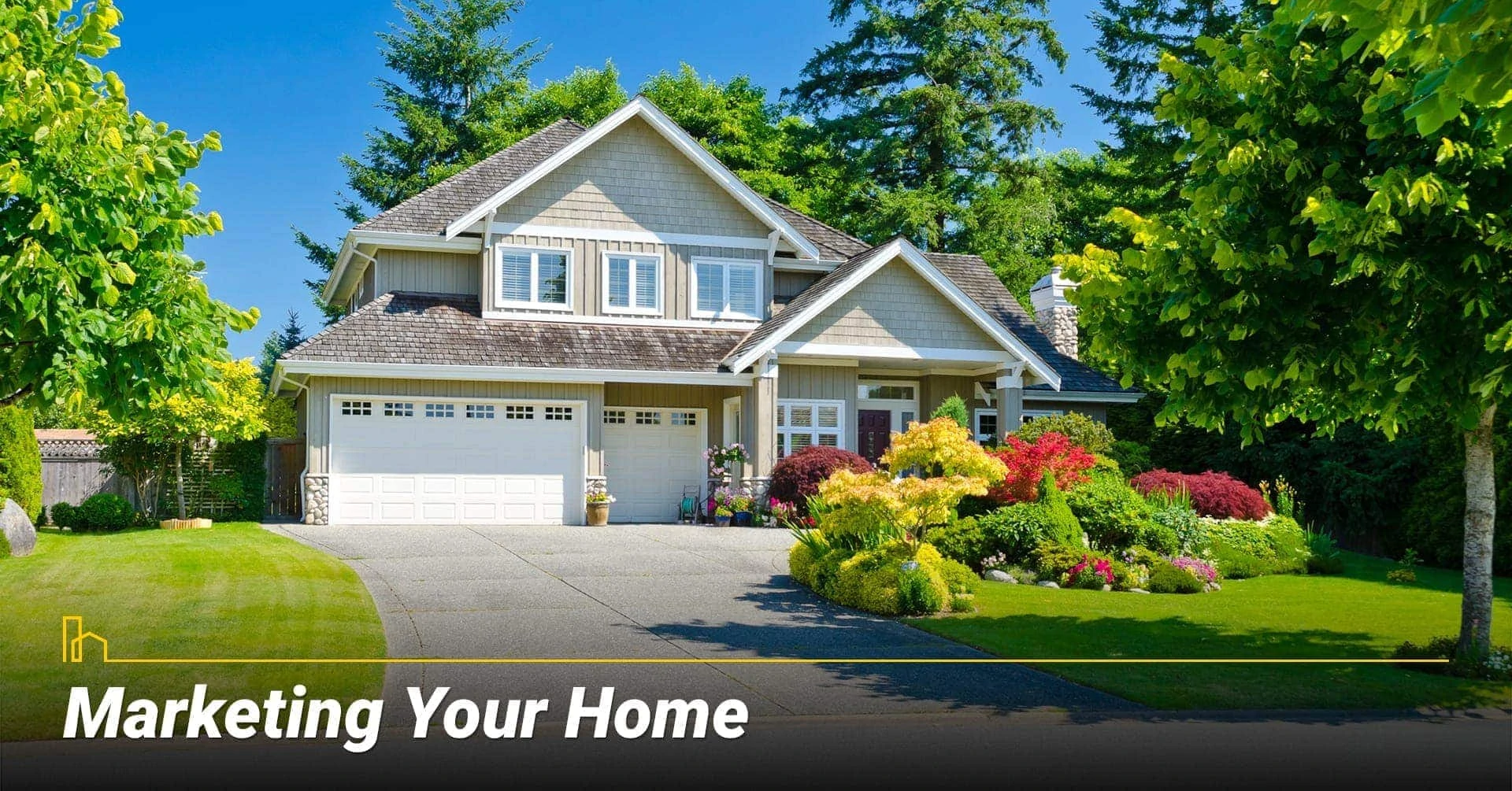 Marketing Your Home, list your home for sale