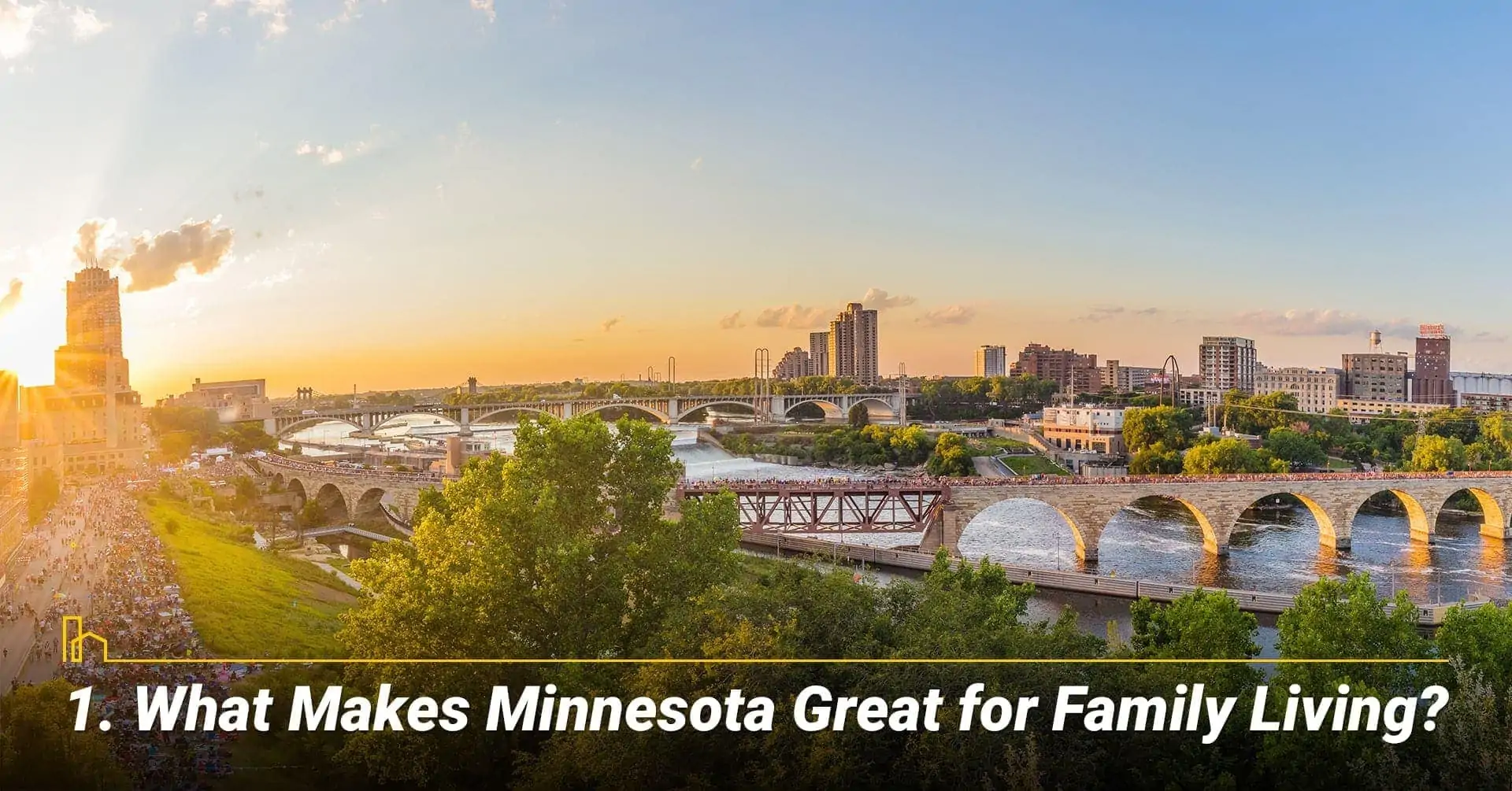 What Makes Minnesota Great for Family Living? Great place to live in MN