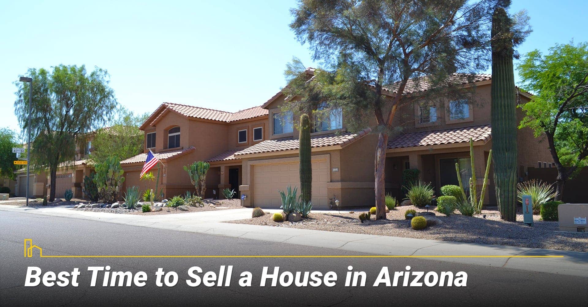 Best Time to Sell a House in Arizona, Spring is the best time to sell a house in Arizona