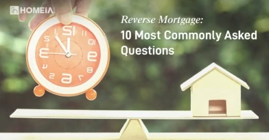 10 Most Commonly Asked Questions about Reverse Mortgage