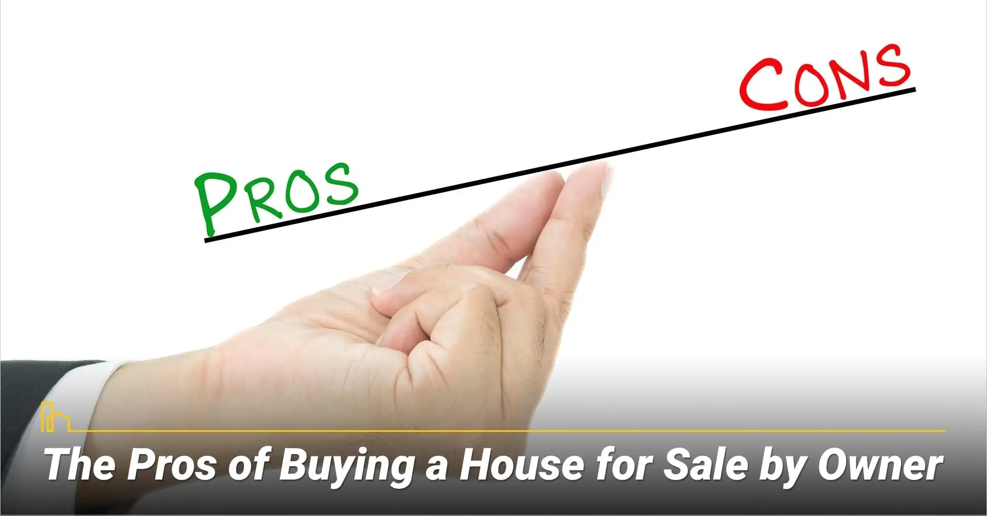 The Pros of Buying a House for Sale by Owner, the advantages of buying sale buy owner home