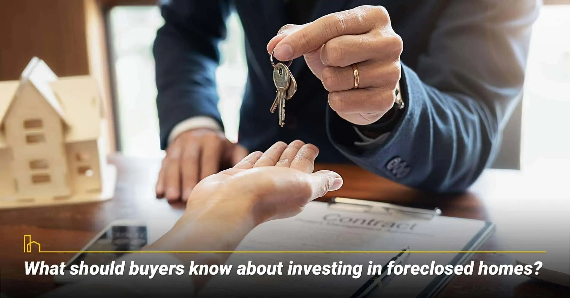 What should buyers know about investing in foreclosed homes? Things to consider when buying a foreclosed home