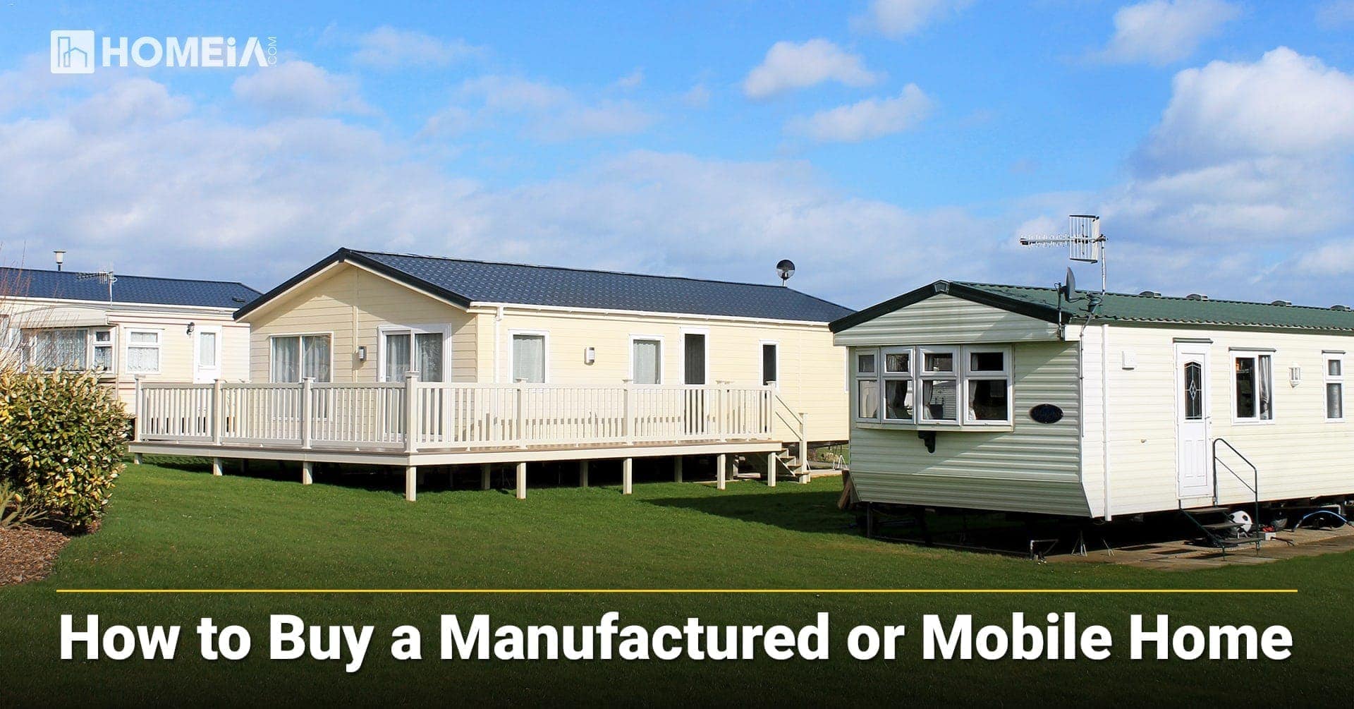 20 Key Things to Know Before Buying a Mobile Home   HOMEiA