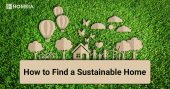How to Find a Sustainable Home