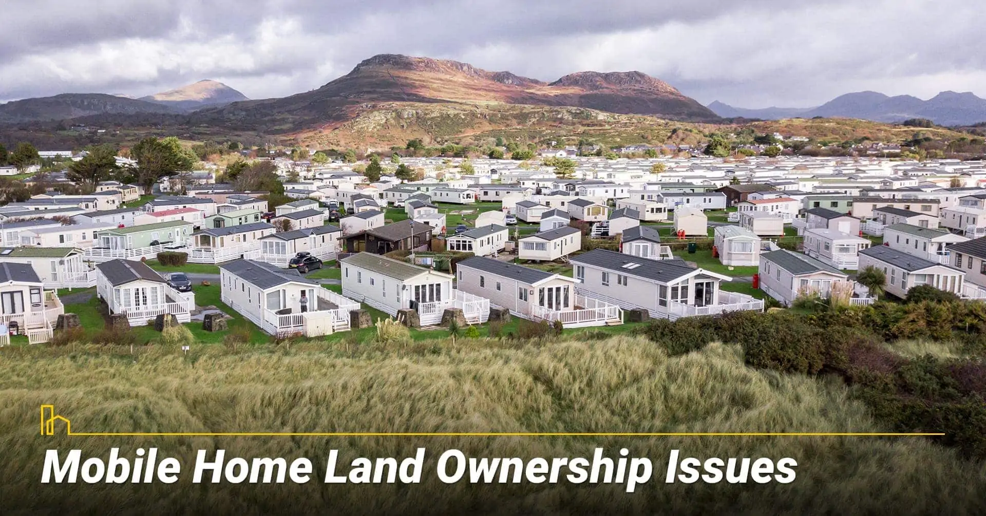 Mobile Home Land Ownership Issues, owning land on mobile home