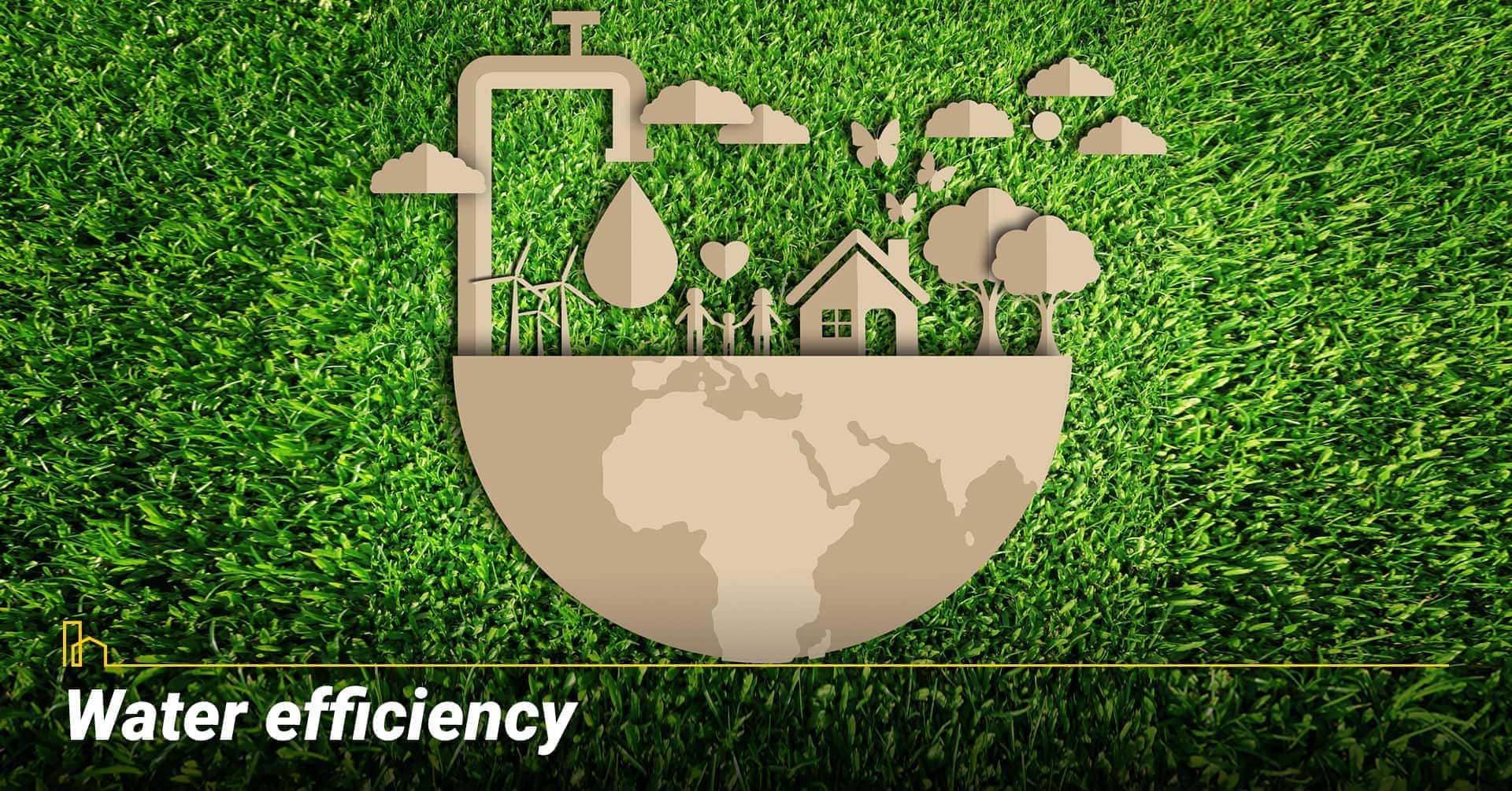 Water efficiency, water consumption of the property Water efficiency, water consumption of the property