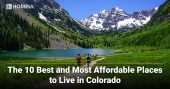 10 Most Affordable Places to Live in Colorado