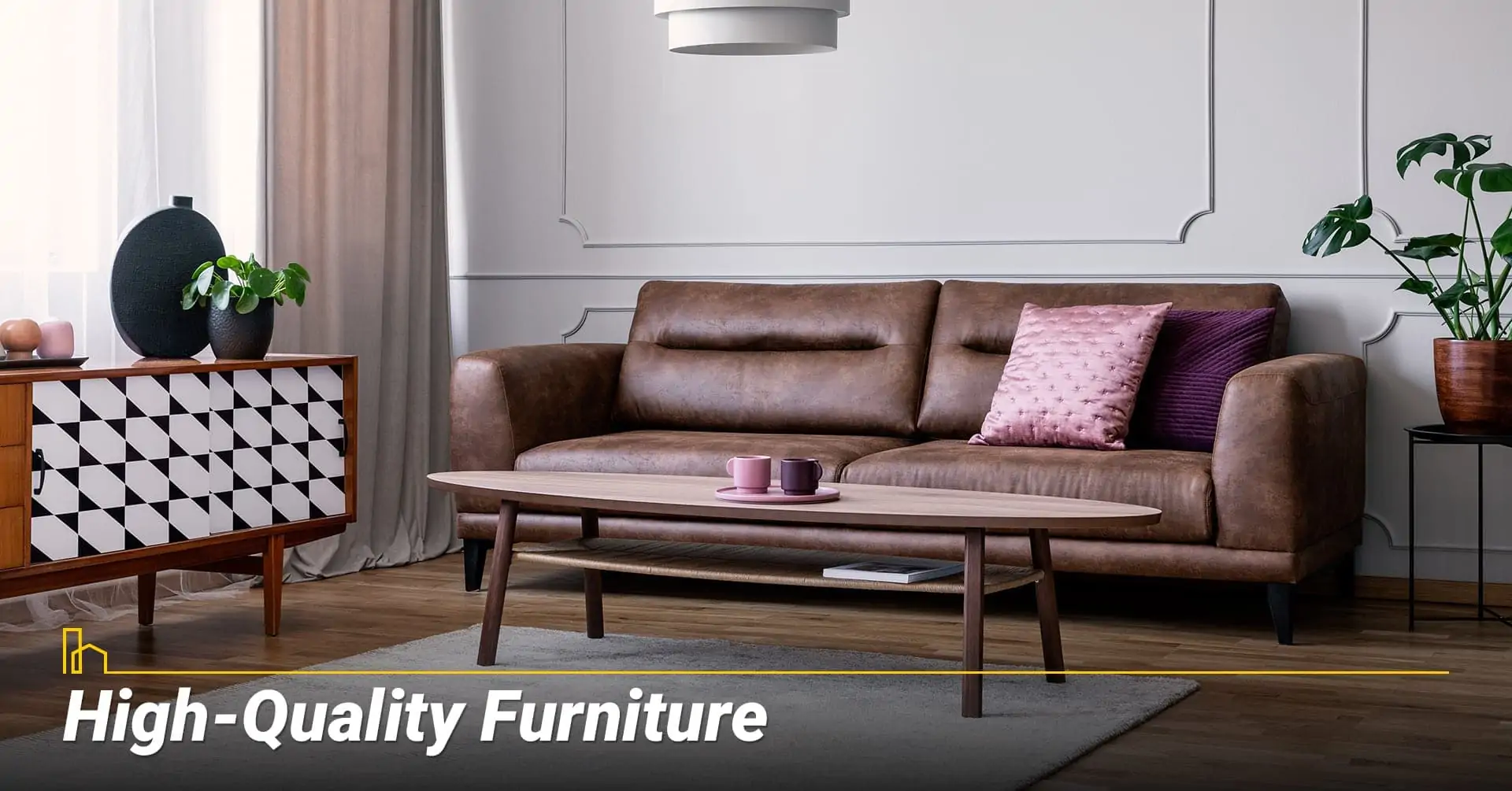 High-Quality Furniture, upgrade with quality furniture