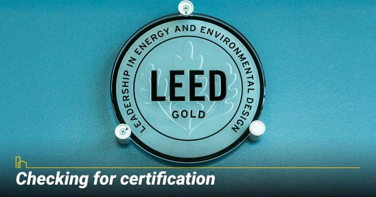 Checking for certification, make sure your home meet standards