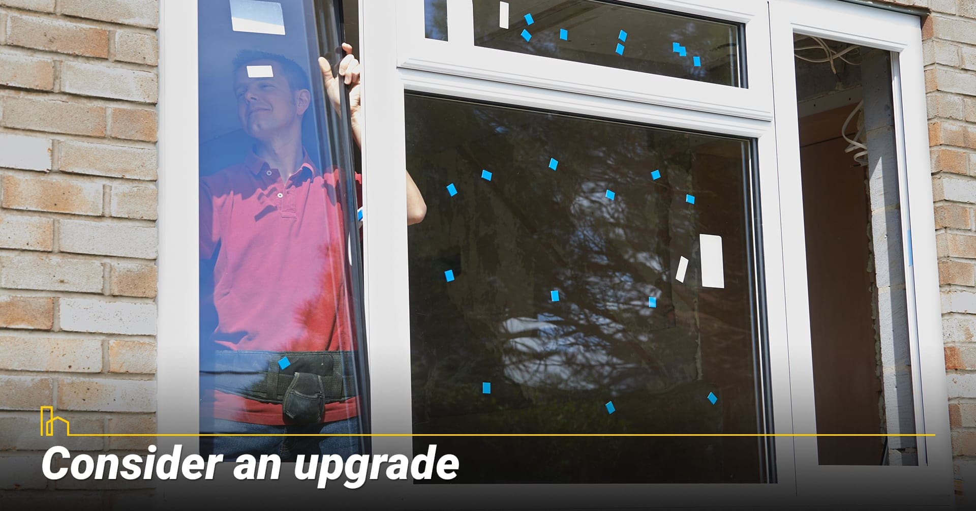 Consider an upgrade, replace old windows