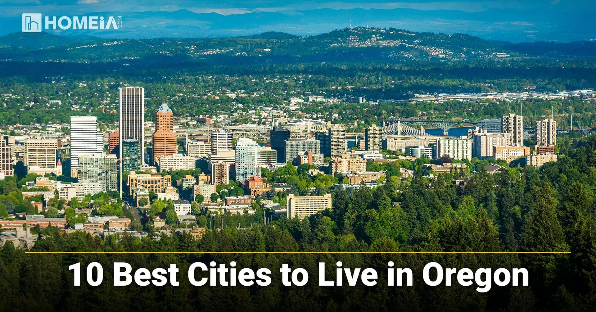 10 Best Places You Should Consider Before Moving to Oregon
