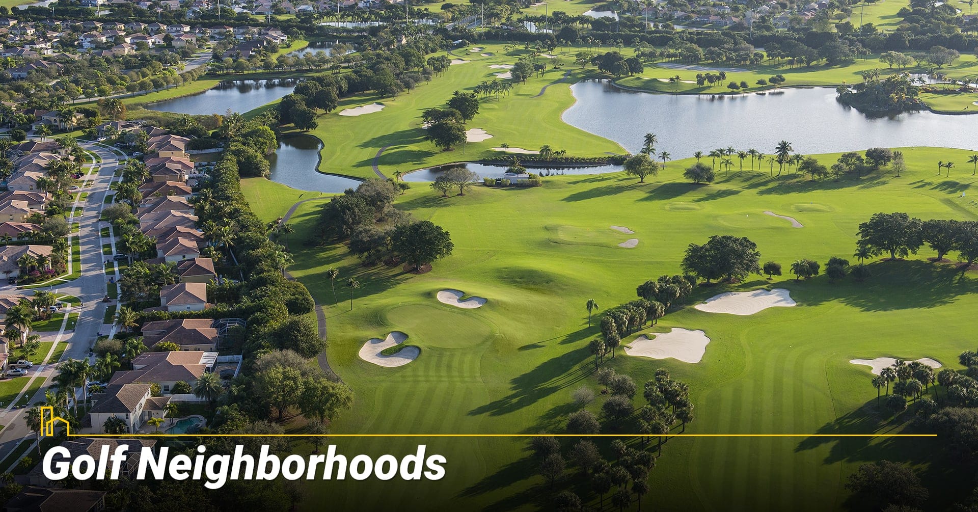 Golf Neighborhoods, living next to a golf course Golf Neighborhoods, living next to a golf course