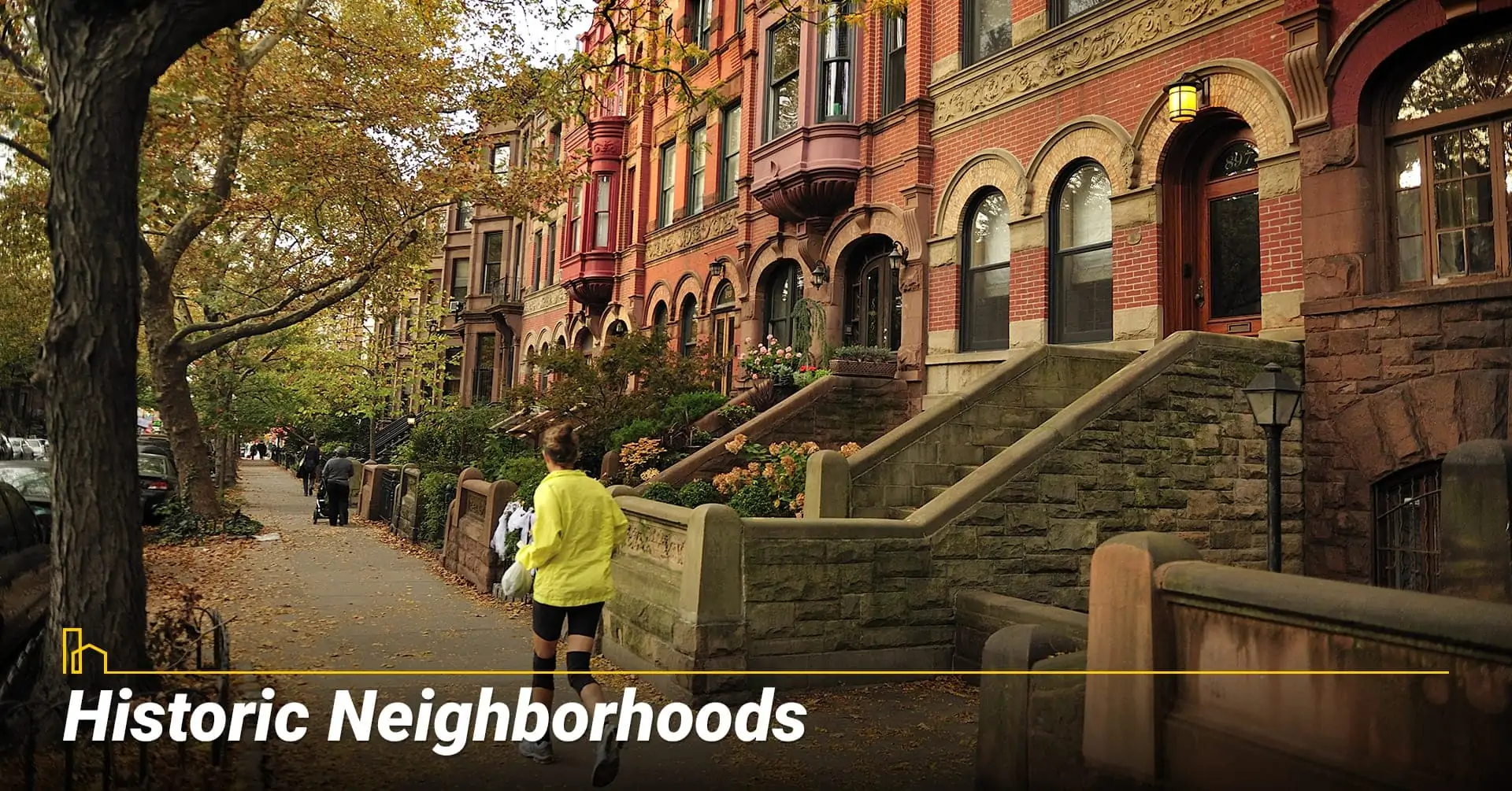 Historic Neighborhoods, living a historic neighborhood