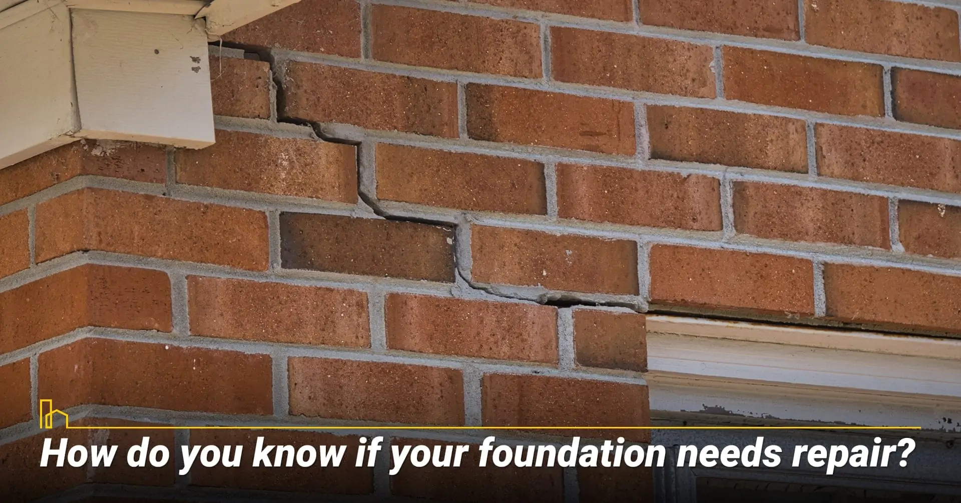 How do you know if your foundation needs repair? Signs that foundation needs repair