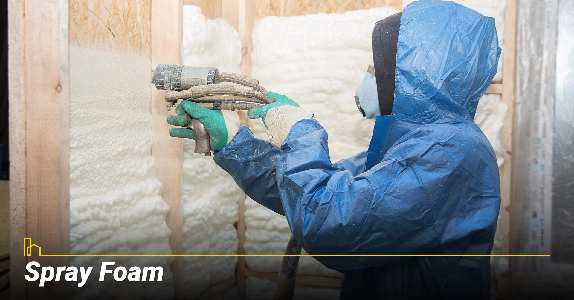 Spray Foam, use spray foam as insulation
