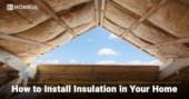 How to Install Insulation in Your Home