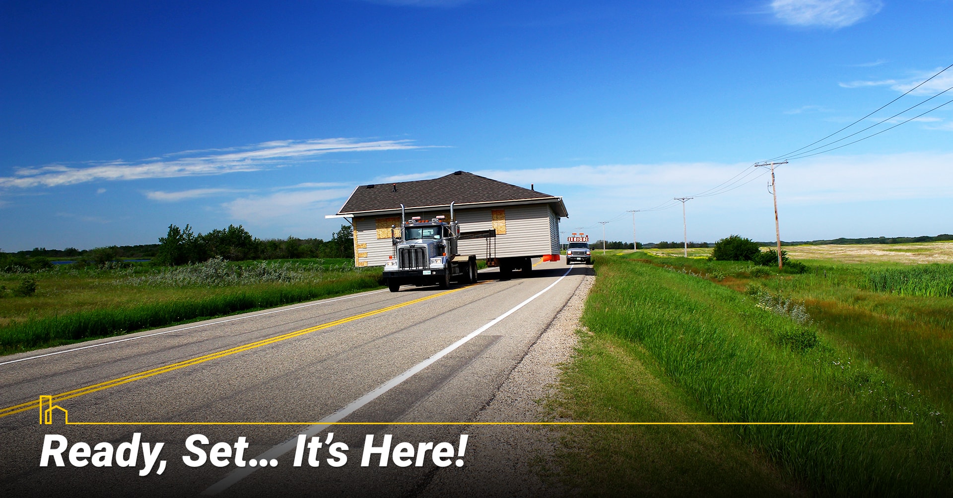 Ready, Set… It’s Here! Ready to move in Ready, Set… It’s Here!