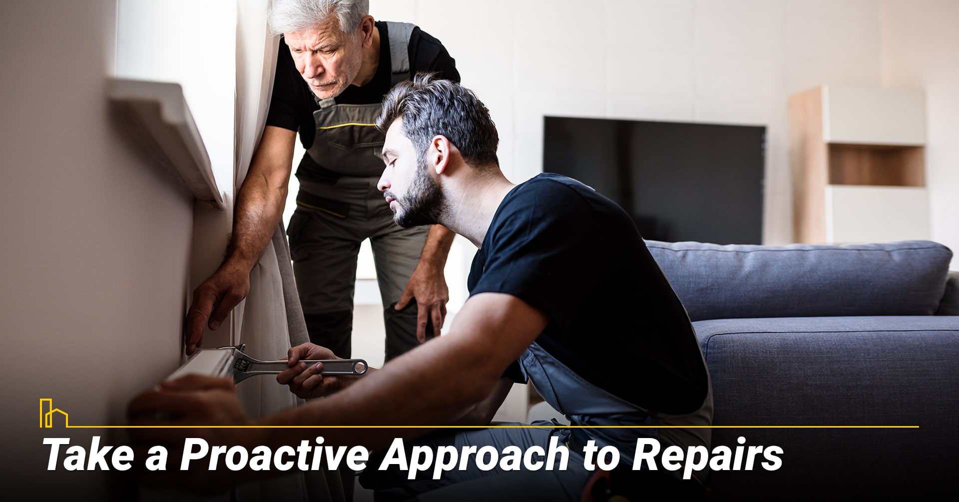 Take a Proactive Approach to Repairs, stay on top of your repair works Take a Proactive Approach to Repairs, stay on top of your repair works