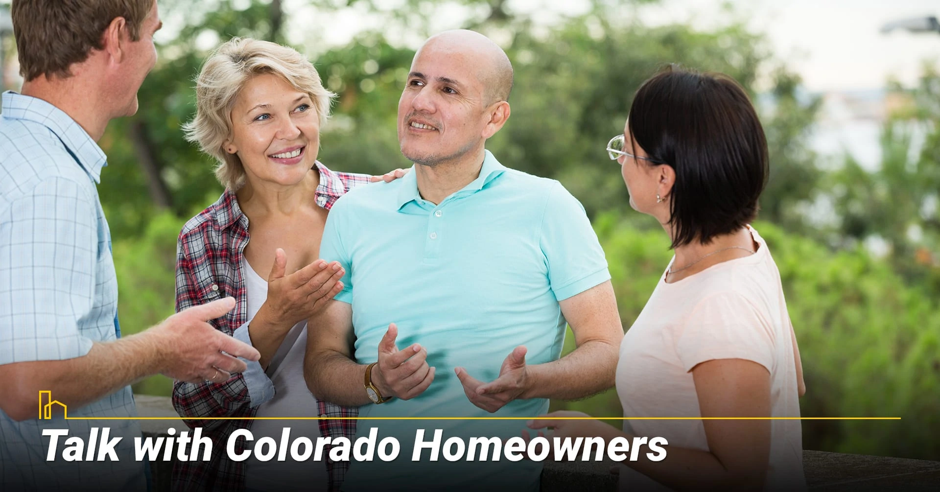 Talk with Colorado Homeowners