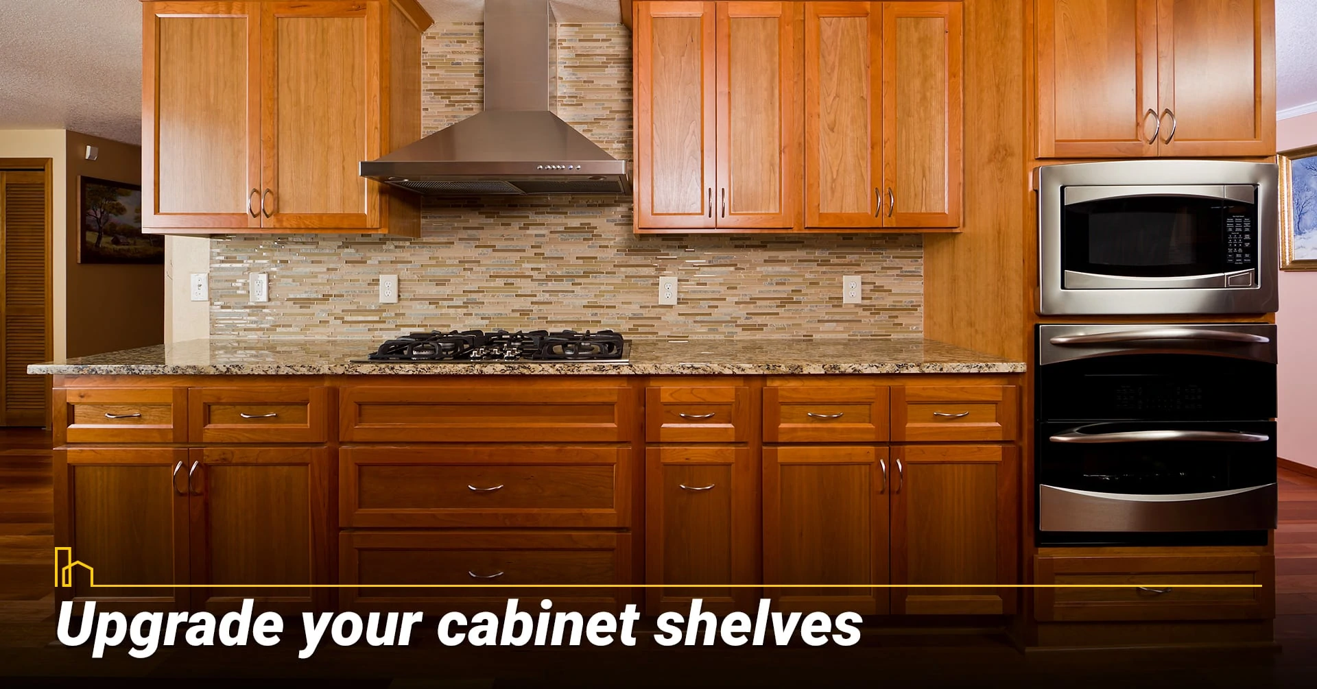 Upgrade your cabinet shelves, upgrade your kitchen